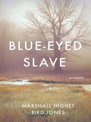 cover image of Blue-Eyed Slave